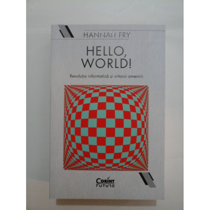   HELLO,  WORLD!  - HANNAH  FRY